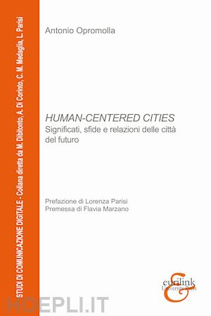 opromolla antonio - human-centered cities