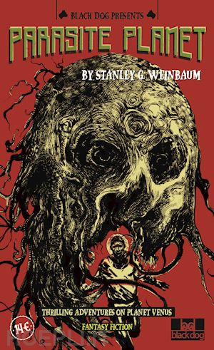 weinbaum stanley grauman - parasite planet