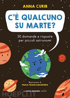 curir anna - c'e' qualcuno su marte?