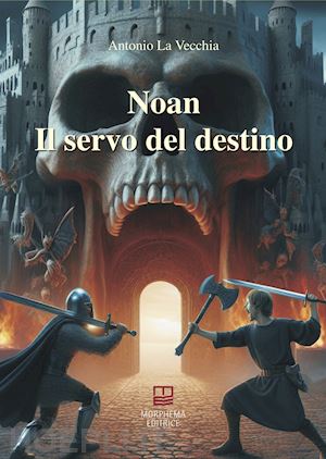 la vecchia antonio - il servo del destino. noan rione