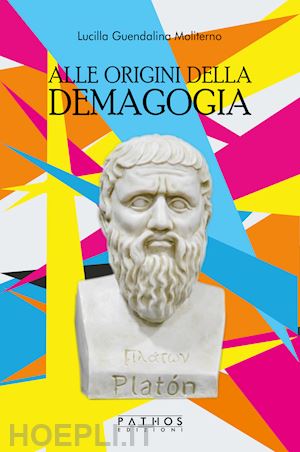 moliterno lucilla guendalina - alle origini della demagogia