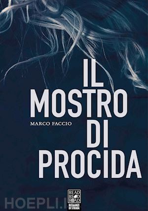 faccio marco - il mostro di procida