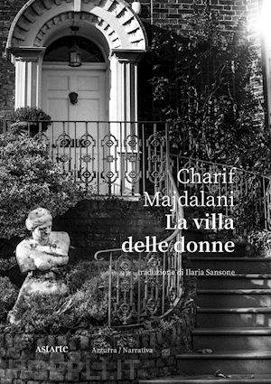 majdalani charif - la villa delle donne