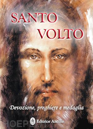 bagato barbara; bagato chiara - santo volto. devozione, preghiere e medaglia