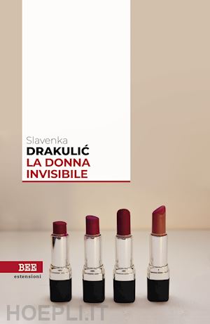 drakulic slavenka - la donna invisibile