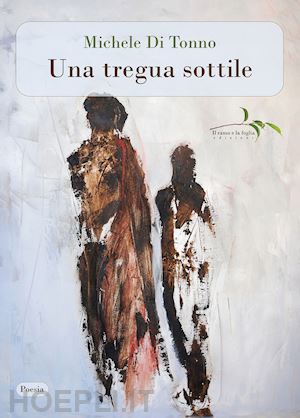 di tonno michele - una tregua sottile