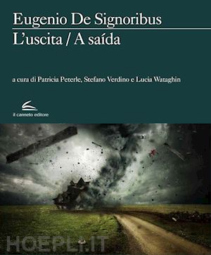 de signoribus eugenio - l'uscita (sogno, incubo, doppio sogno)-a saída (sonho, pesadelo, duplo sonho). ediz. bilingue