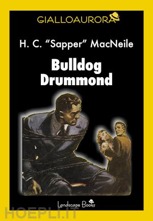 mcneile herman cyril - bulldog drummond