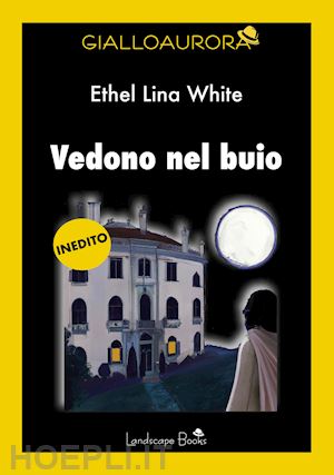 white ethel lina - vedono nel buio