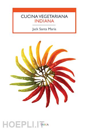 santa maria jack - cucina vegetariana indiana