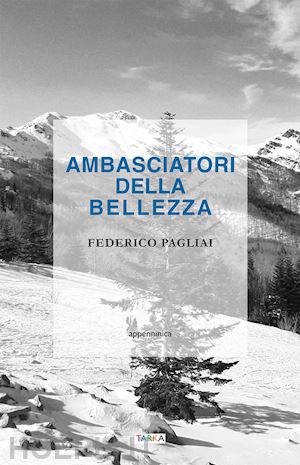 pagliai federico - ambasciatori della bellezza