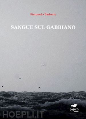 barberis pierpaolo - sangue sul gabbiano