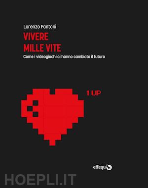 fantoni lorenzo - vivere mille vite