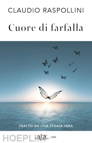 raspollini claudio - cuore di farfalla