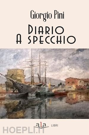 pini giorgio - diario a specchio