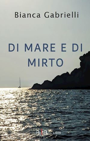 gabrielli bianca - di mare e di mirto