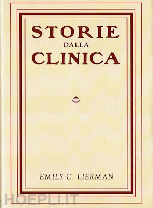 lierman emily c. - metodi di trattamento nelle «storie dalla clinica». il vero sistema originario b