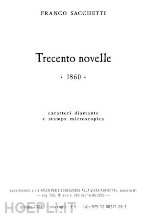 sacchetti franco - trecento novelle. ediz. in carattere diamante e stampa microscopica