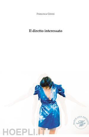 gironi francesca - il diretto interessato