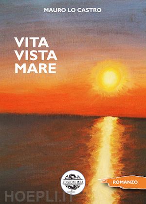 lo castro mauro - vita vista mare