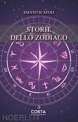 scatoli fausto - storie dello zodiaco