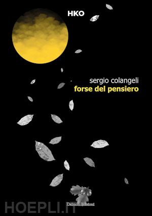 colangeli sergio - forse del pensiero