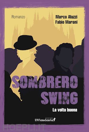 aluzzi marco; marani fabio - sombrero swing