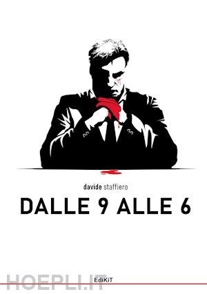 staffiero davide - dalle 9 alle 6