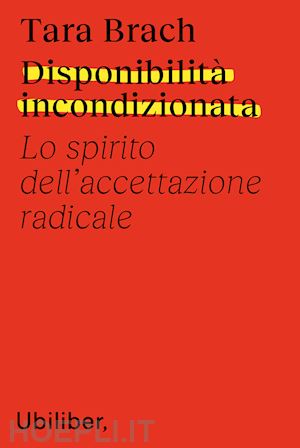 brach tara - disponibilita' incondizionata