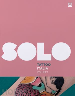 falciani f. (curatore) - solo tattoo italia vol. 1