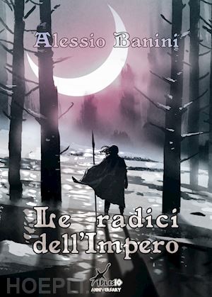 banini alessio - le radici dell'impero. daemon inside