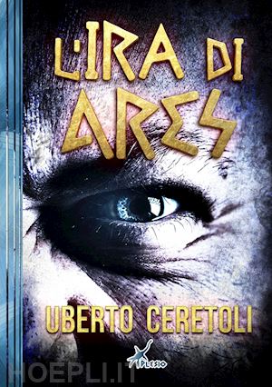 ceretoli uberto - l'ira di ares