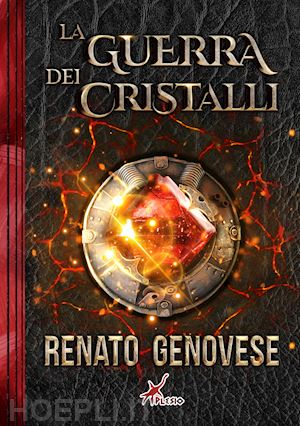 genovese renato - la guerra dei cristalli