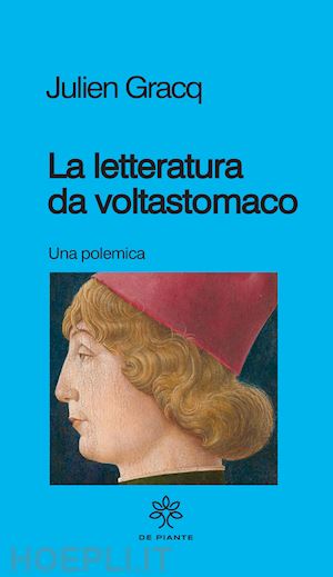 gracq julien - la letteratura da voltastomaco