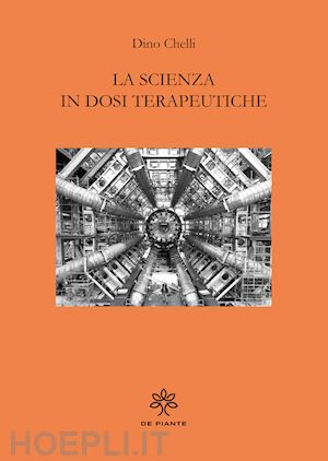 chelli dino - la scienza in dosi terapeutiche