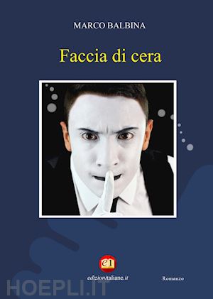 balbina marco - faccia di cera