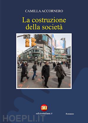 accornero camilla - la costruzione della società