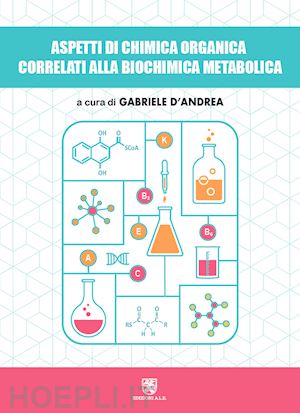 d'andrea gabriele - aspetti di chimica organica correlati alla biochimica metabolica