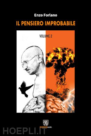 forlano enzo - il pensiero improbabile . vol. 2