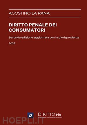 la rana agostino - diritto penale dei consumatori