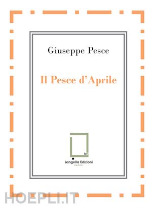 pesce giuseppe - il pesce d'aprile