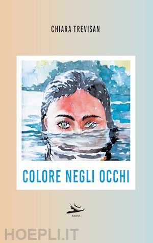 trevisan chiara - colore negli occhi