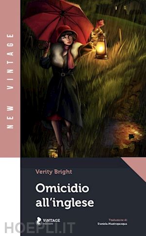 bright verity - omicidio all'inglese. vol. 1: i misteri di lady swift