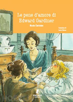 clarkston nicole - le pene d'amore di edward gardiner. un prequel di orgoglio & pregiudizio