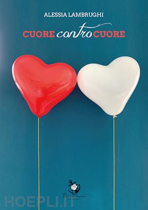 lambrughi alessia - cuore contro cuore