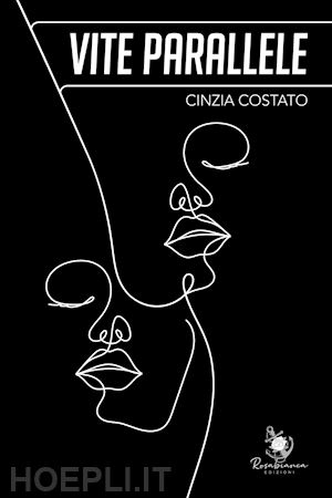 costato cinzia - vite parallele