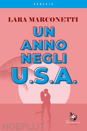 marconetti lara - un anno negli u.s.a.