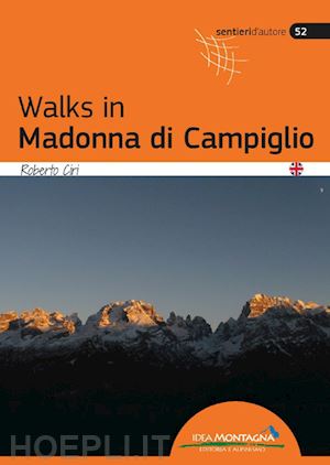 ciri roberto - walks in madonna di campiglio