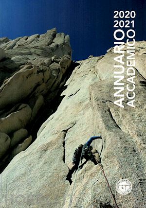 club alpino accademico italiano - annuario accademico (2020-2021). vol. 118