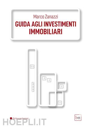 zanazzi marco - guida agli investimenti immobiliari